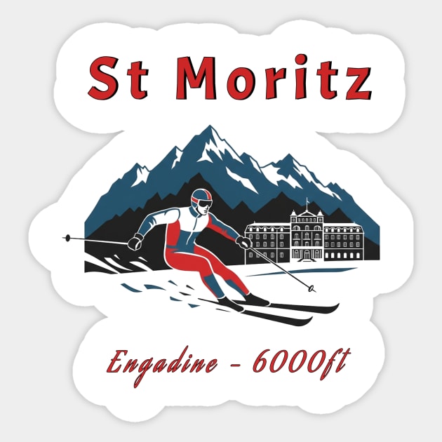 St Moritz Switzerland Skiing Engadine 6000ft Sticker by Art2Wear
